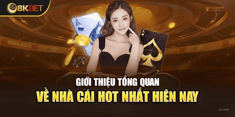 Lý do bạn nên lựa chọn 8KBET để tham gia đăng nhập