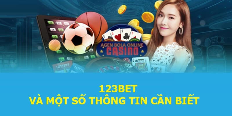 123bet và một số thông tin cần biết