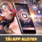tải app Alo789